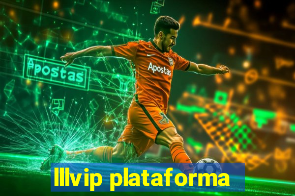 lllvip plataforma